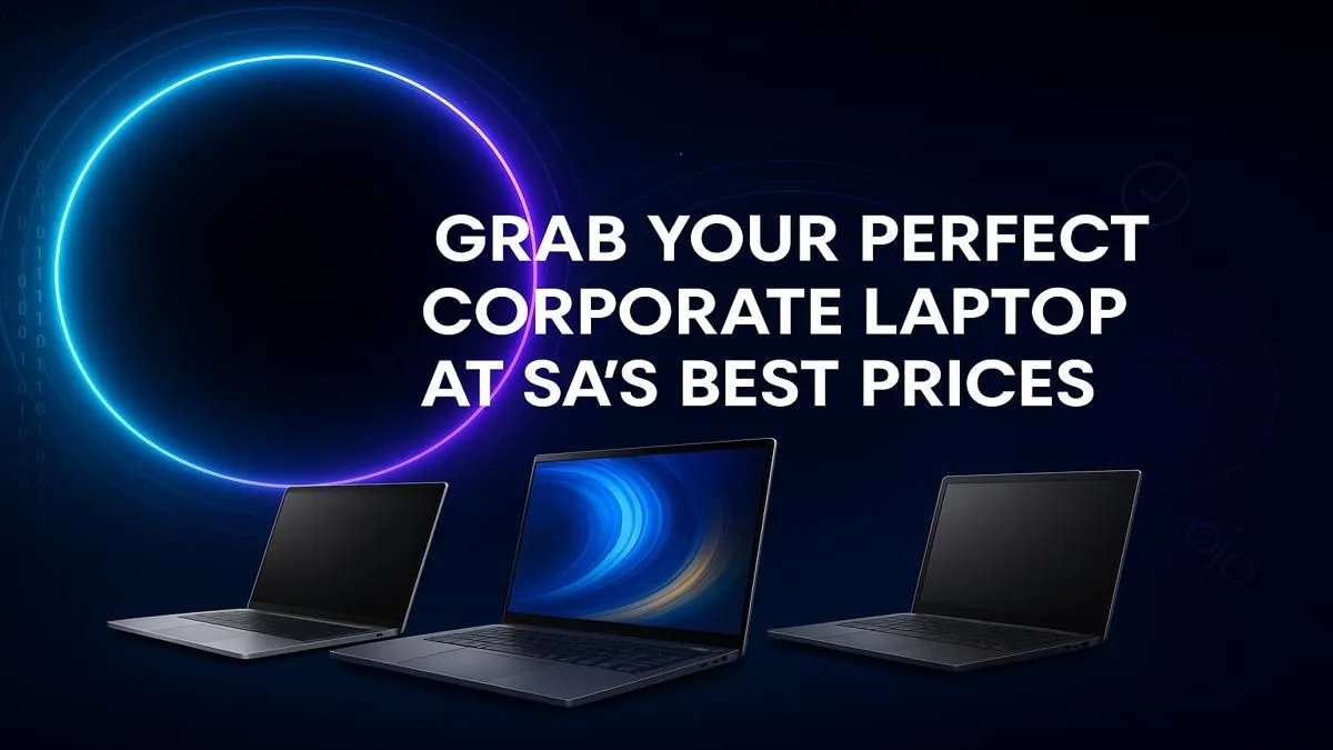 Corporate Laptops South Africa | Top Business Laptops Under R15000 💼