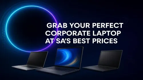 Corporate Laptops South Africa: Premium Picks Under R15000