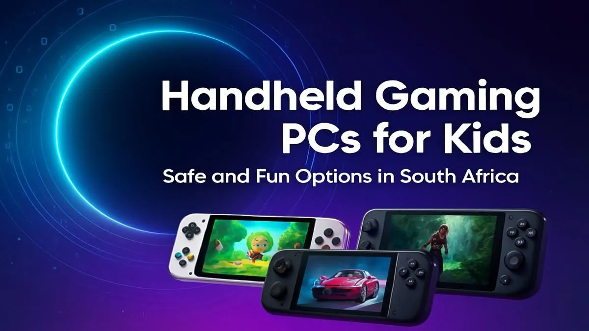 Handheld Gaming PCs for Kids in SA | Safe & Fun Options