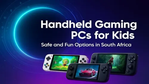Handheld Gaming PCs for Kids: Top Safe & Fun Picks for SA