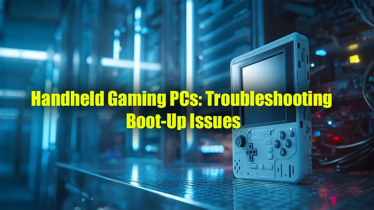 Boot-Up Troubleshooting Guide