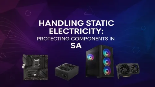 Prevent Static Damage to PC Components: Your SA Guide