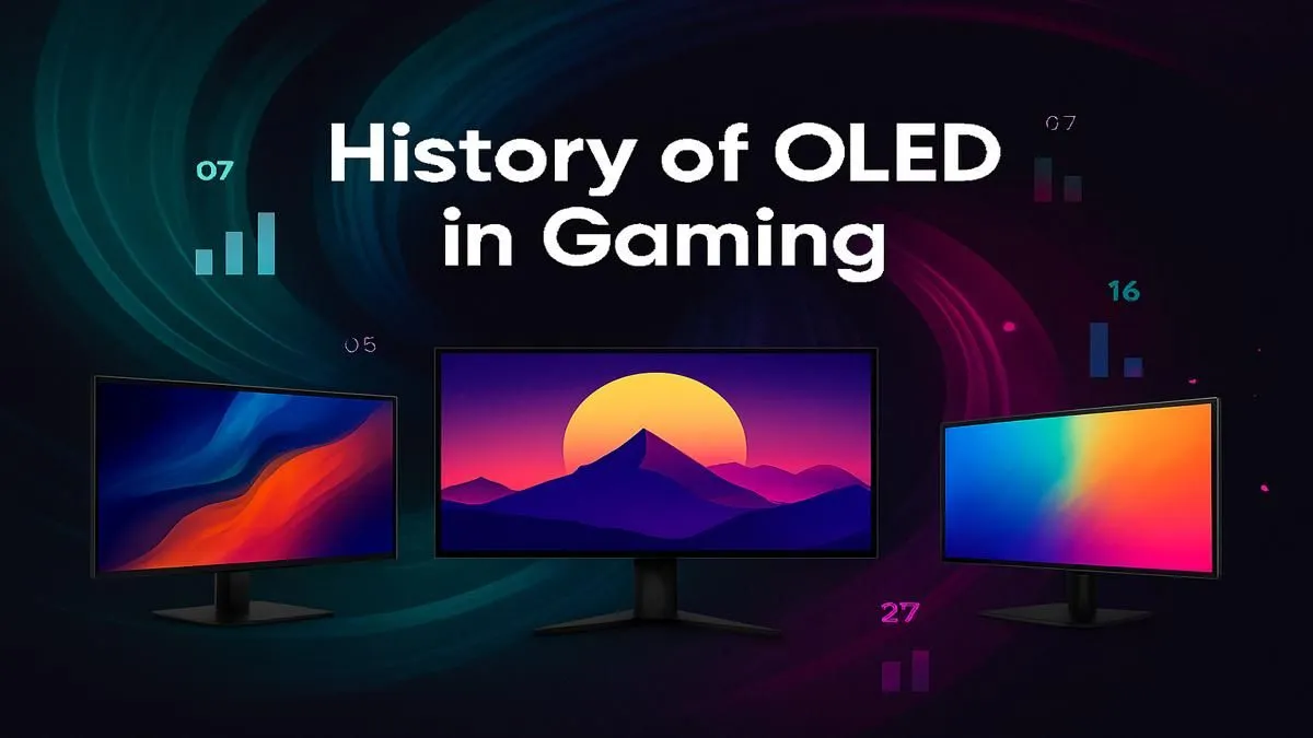 The Evolution of OLED Gaming