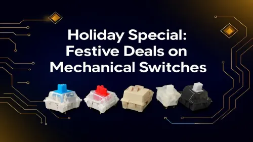 Mechanical Switch Holiday Deals: Find Your Perfect Click & Type