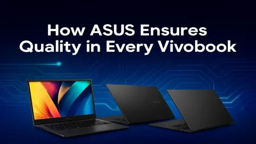 ASUS Vivobook Quality: A Deep Dive into Durability & Testing