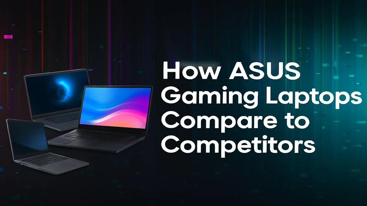 ASUS vs The World: A Gamer's Guide
