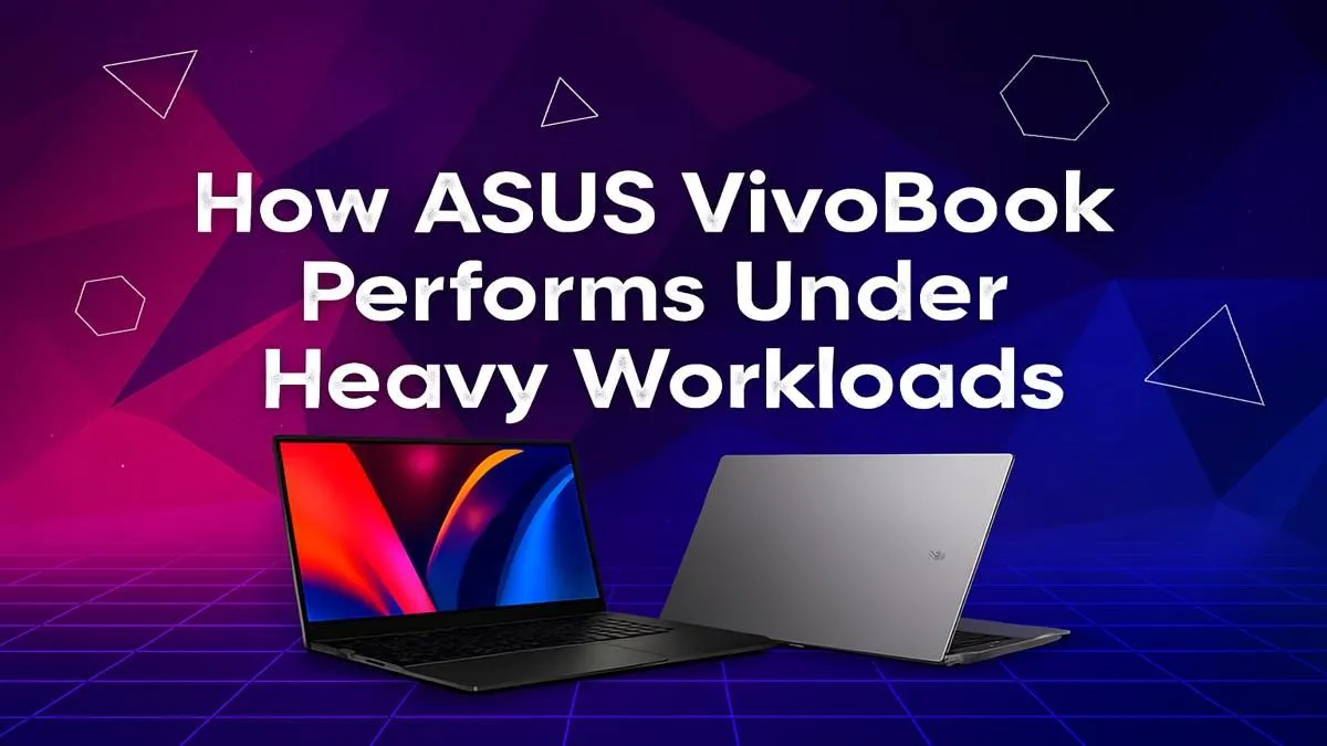 Vivobook Heavy Workload Test