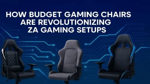 Budget Gaming Chairs South Africa: Upgrade Your ZA Setup for Less