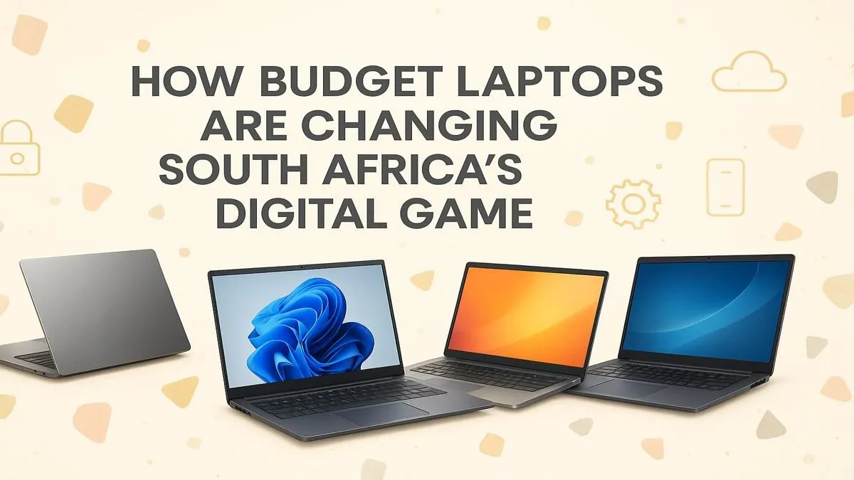 Budget Laptops South Africa: How They're Changing the Game