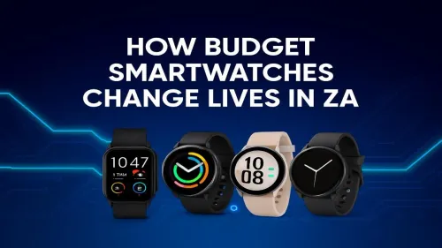 Budget Smartwatches South Africa: How They Can Change Your Life