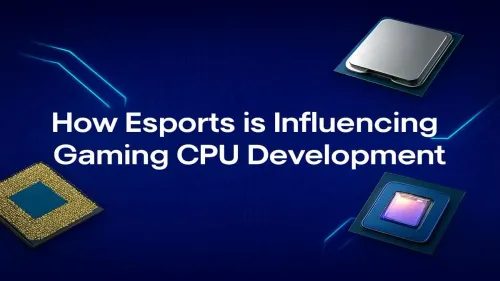 Esports Gaming CPU: How Pro Play Shapes Processor Tech