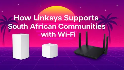 Connecting SA Communities with Linksys
