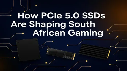 PCIe 5.0 SSD South Africa: How It's Changing Local Gaming