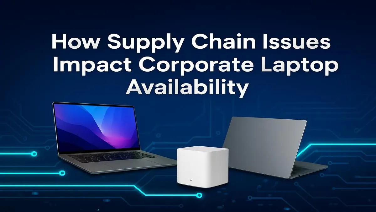 Navigating Laptop Supply Issues