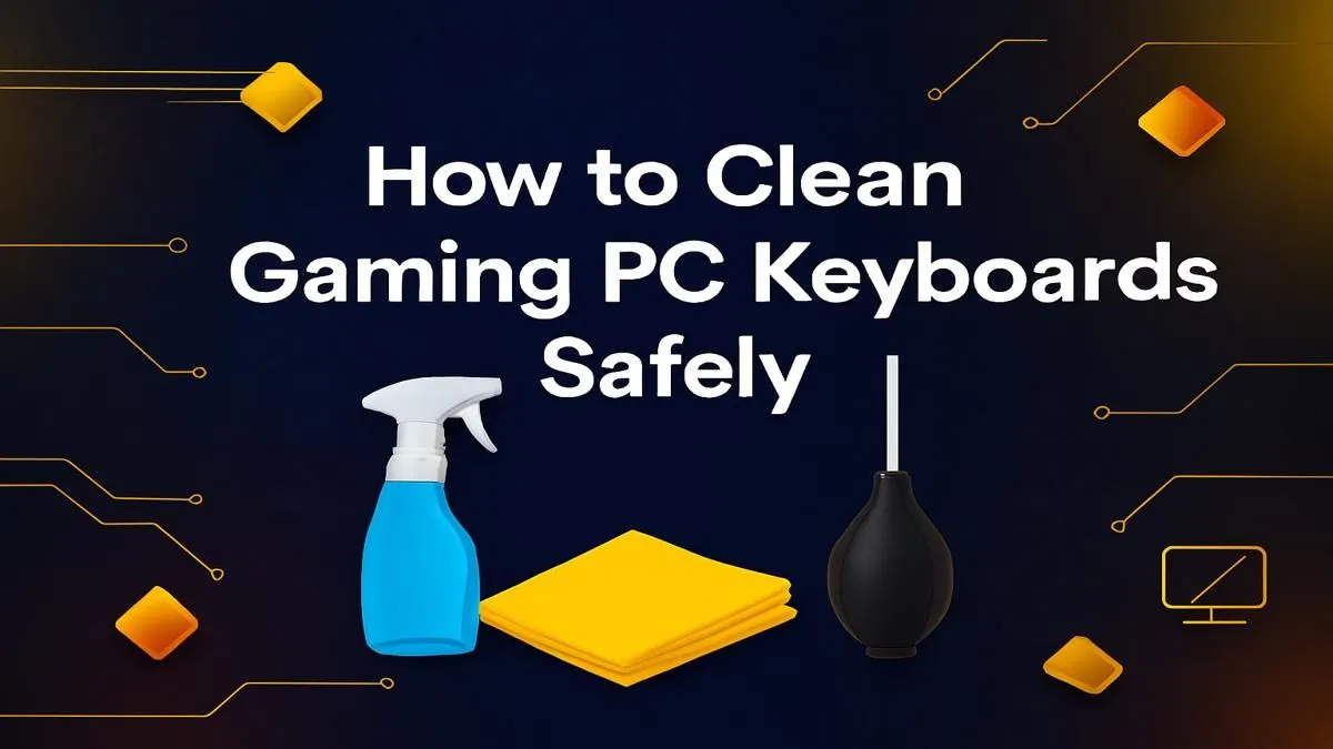 Safe Keyboard Cleaning Guide