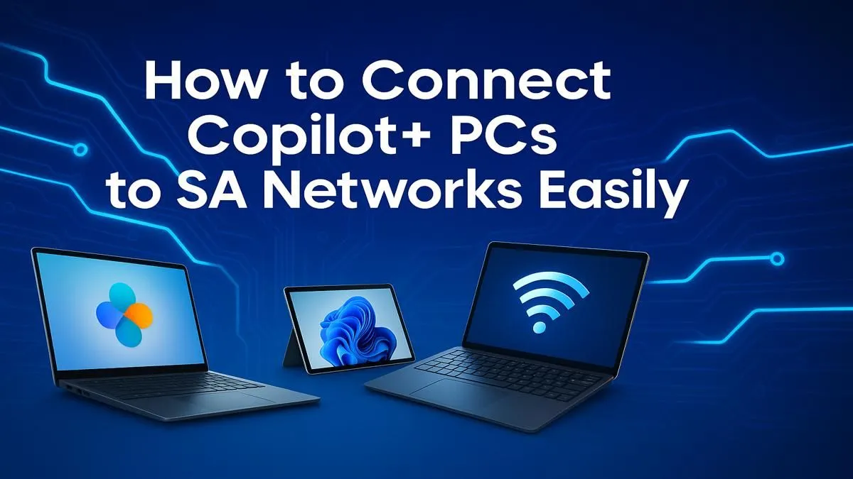 Easy SA Network Setup for Copilot+ PCs