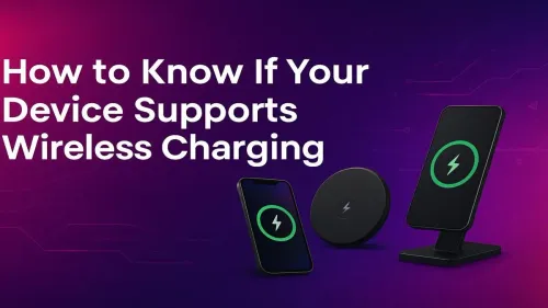Check Wireless Charging Support