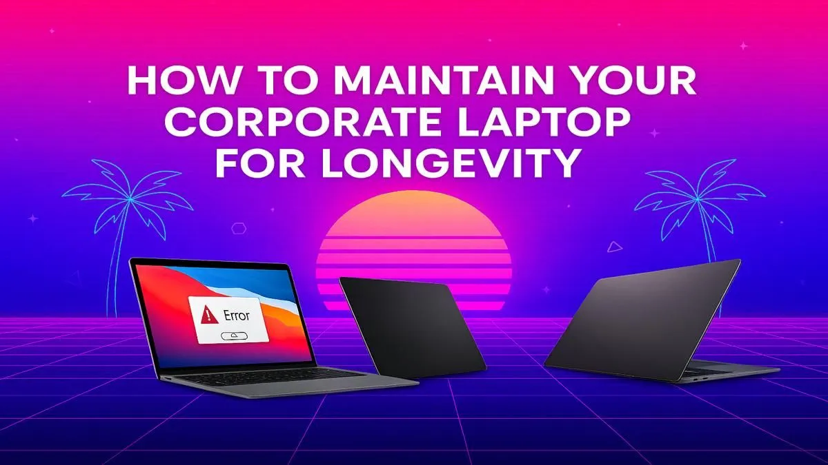 Extend Your Work Laptop's Life