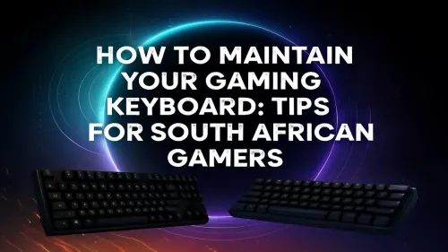 How to Clean a Gaming Keyboard: Pro Tips for SA Gamers