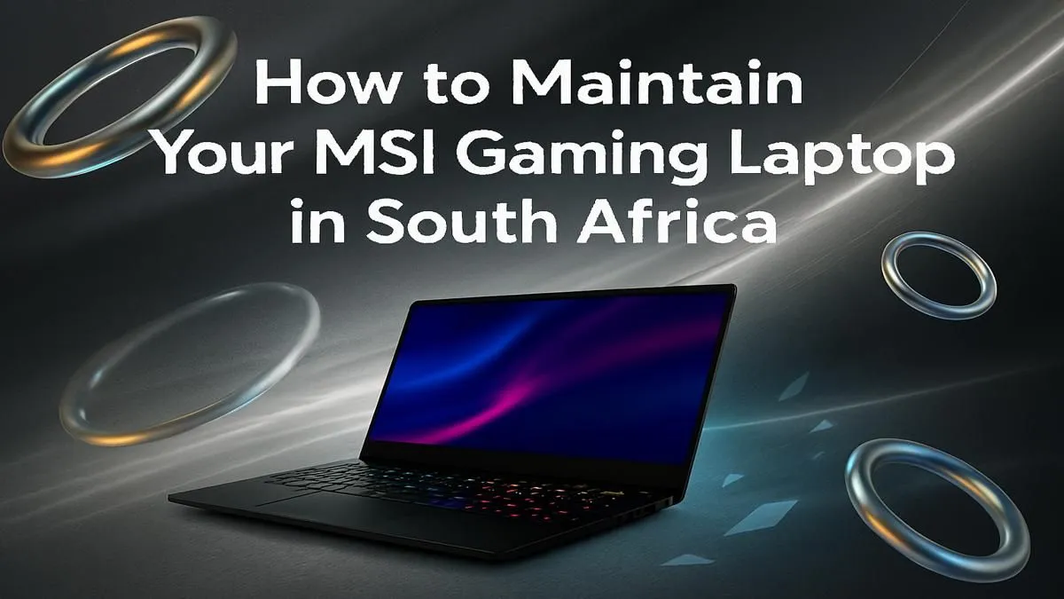 Keep Your MSI Laptop at Peak Performance