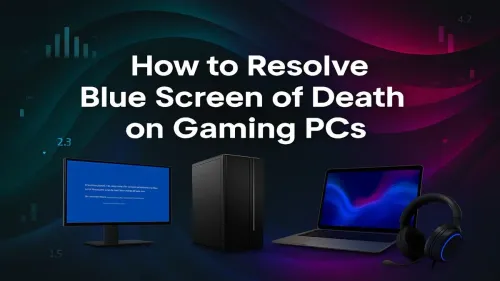 Blue Screen of Death Fix: A Gamer’s Guide to Resolving BSODs