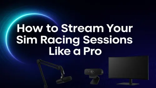 How to Stream Sim Racing: A Pro Setup Guide for Beginners