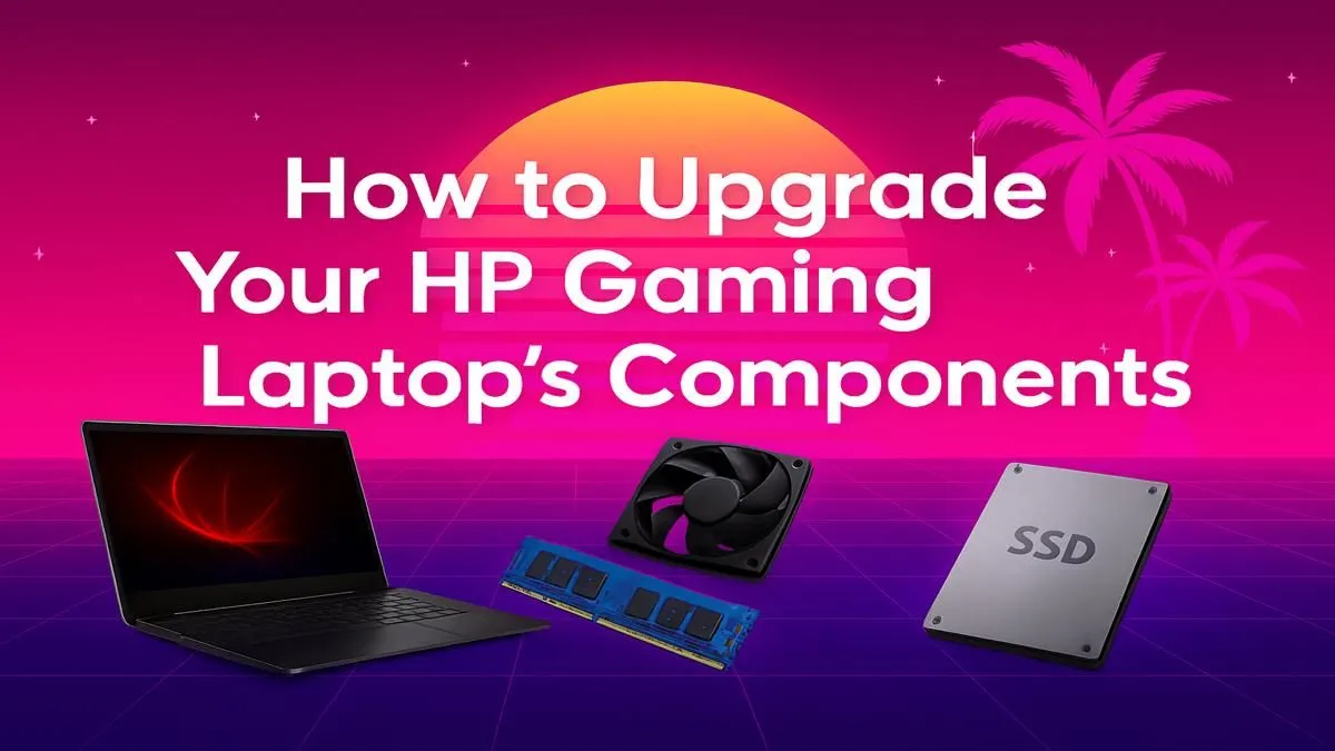 HP Laptop Upgrade Guide