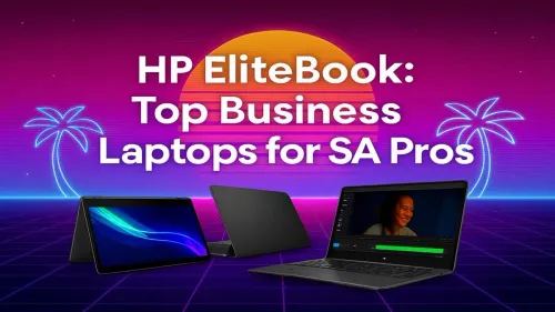 HP EliteBook South Africa: The Ultimate Business Laptop for Pros