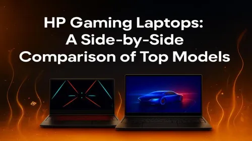 HP Gaming Laptop Comparison: Omen vs Victus vs Pavilion