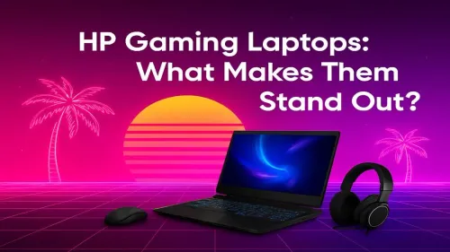 HP Gaming Laptops: What Makes Omen & Victus Stand Out?