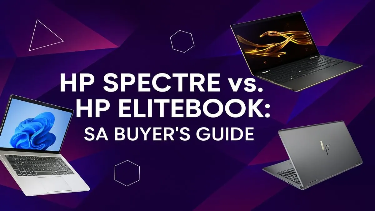 Spectre vs EliteBook: SA Buyer's Guide