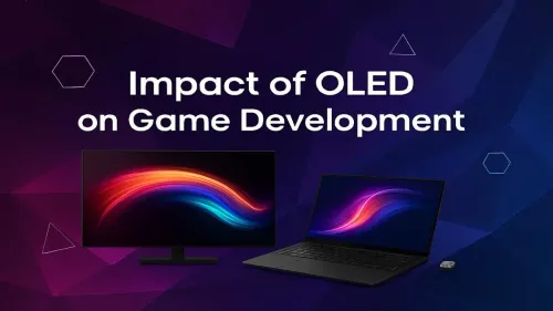 OLED for Game Development: A New Creative Frontier