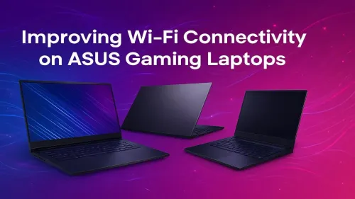 Fix ASUS Laptop Wi-Fi Issues: A Gamer's Guide to Stable Speeds