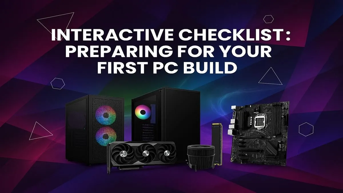Your First PC Build Checklist