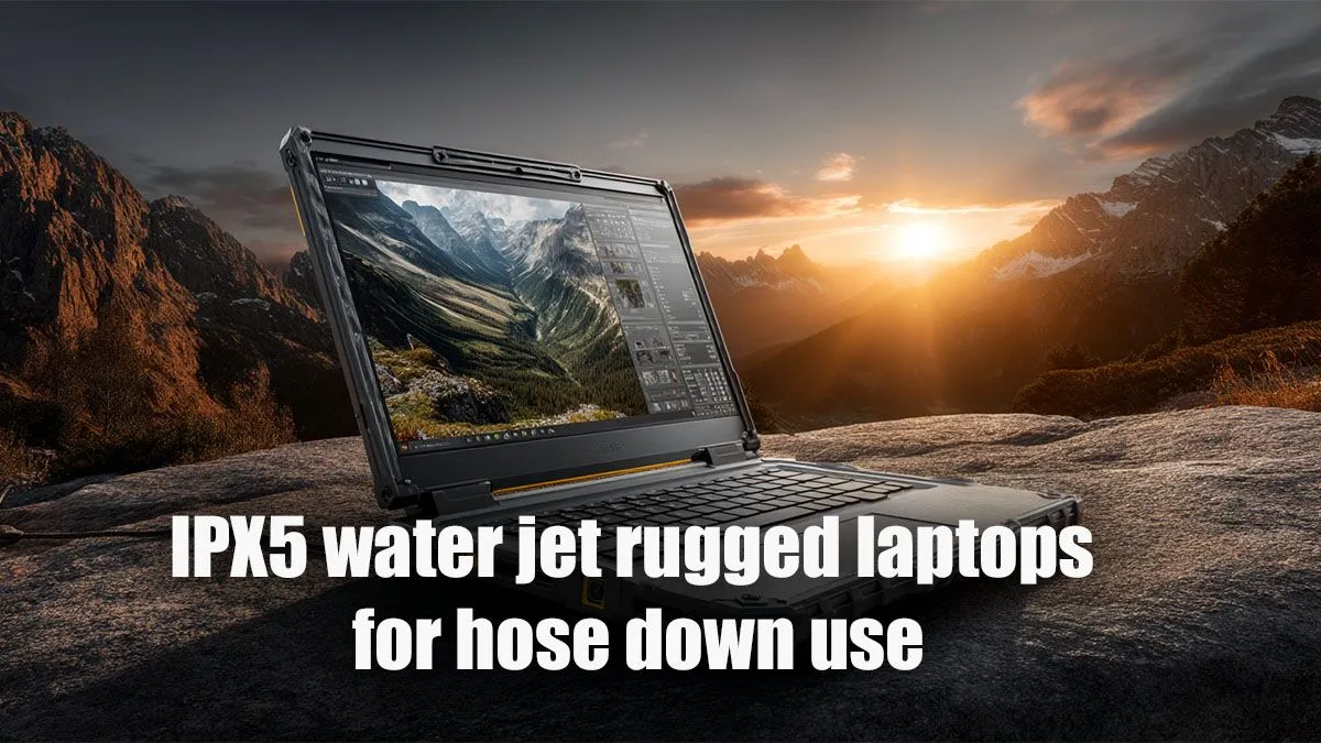Top IPX5-Rated Rugged Laptops You Can Hose Down