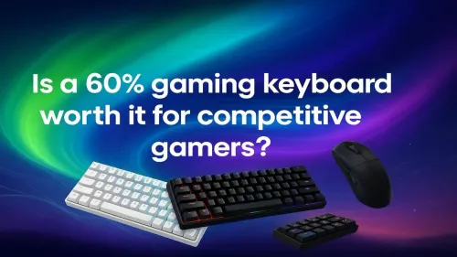 Are 60% Gaming Keyboards Worth It for Competitive Gamers?