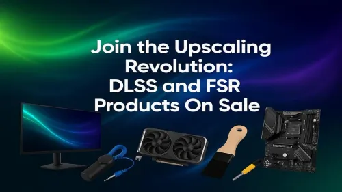 DLSS FSR Deals: Join the Upscaling Revolution with Evetech's Sale