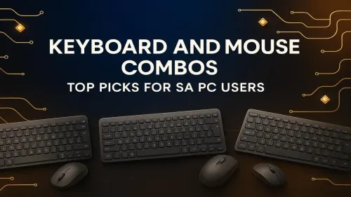 Best Keyboard and Mouse Combo: Top Picks for SA Gamers & Pros