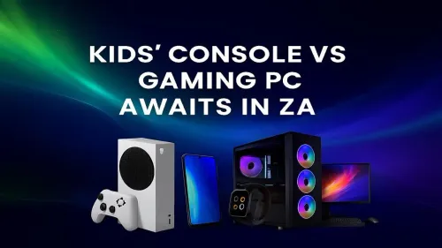 The Ultimate South African Parent’s Guide to Kids’ Gaming: PC vs Console