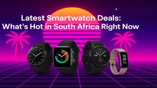 Smartwatch Deals South Africa: Find Today's Hottest Offers