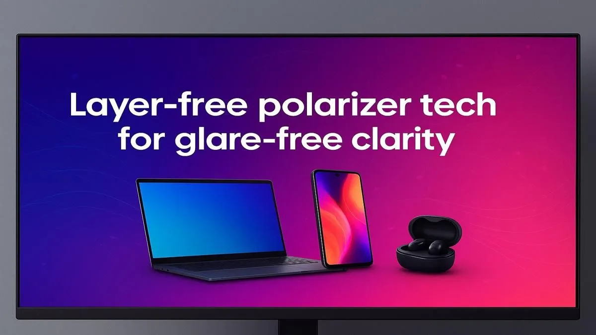 Next-Gen Glare-Free Clarity