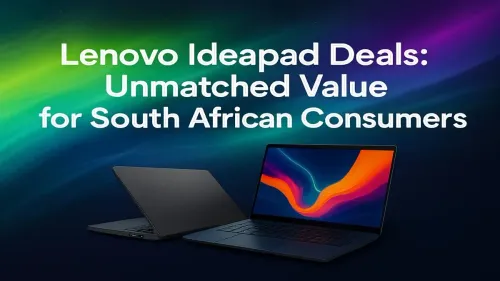 Lenovo Ideapad Deals South Africa: Unbeatable Value for You
