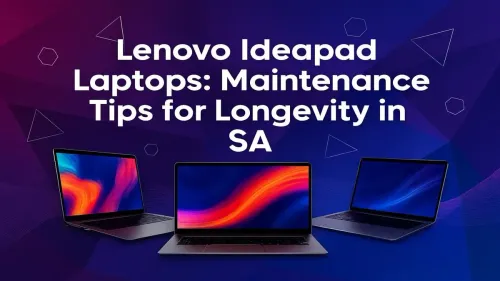 Lenovo Ideapad Maintenance: Top Tips for Longevity in SA