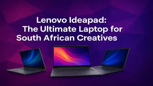 Lenovo Ideapad South Africa: The Top Choice for Creatives
