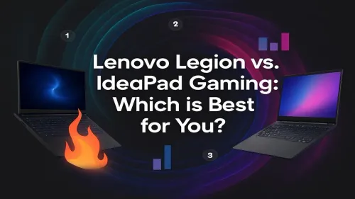 Lenovo Legion vs IdeaPad Gaming: Which Laptop is Right for You?