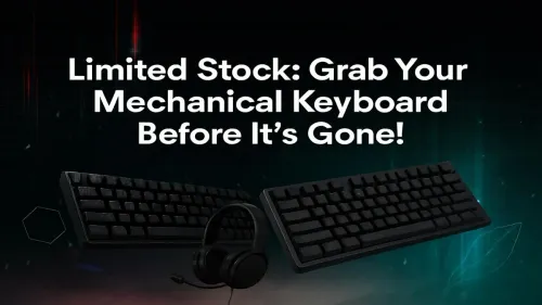 Limited Stock Mechanical Keyboard: Grab These Deals Now!