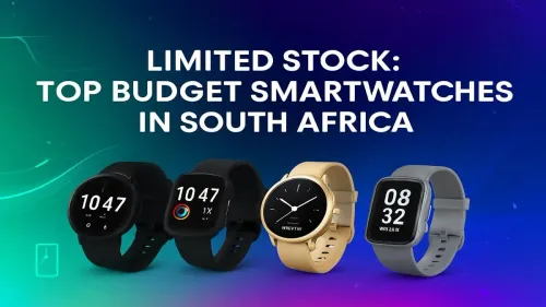Budget Smartwatches South Africa: Top Picks on Limited Stock