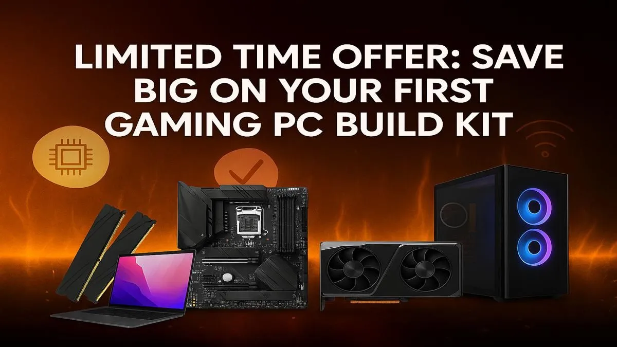 Save Big on Your First PC Build
