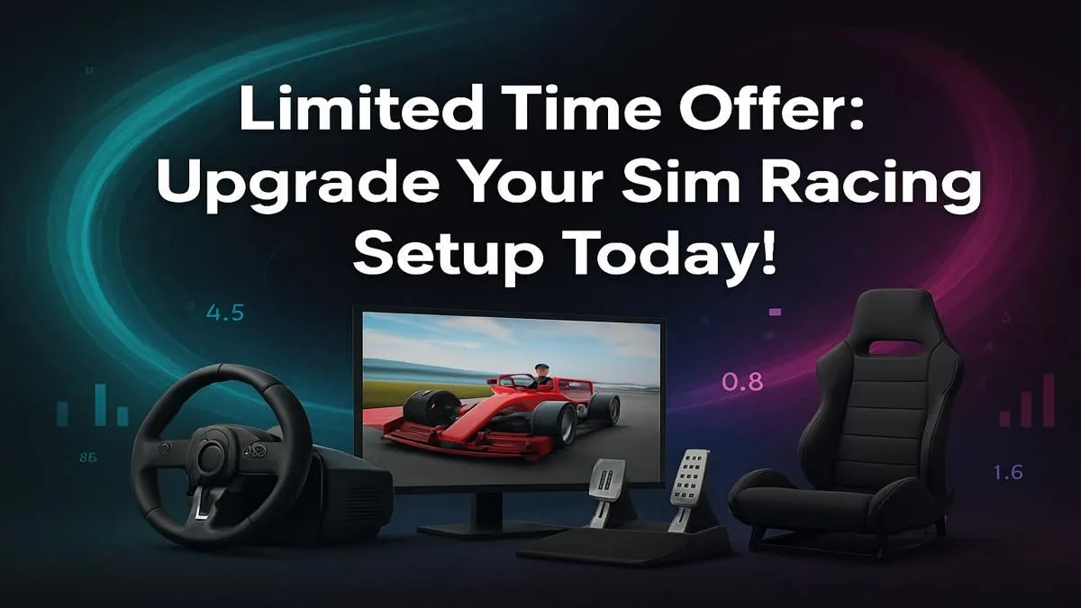 Limited Time Sim Racing Offers