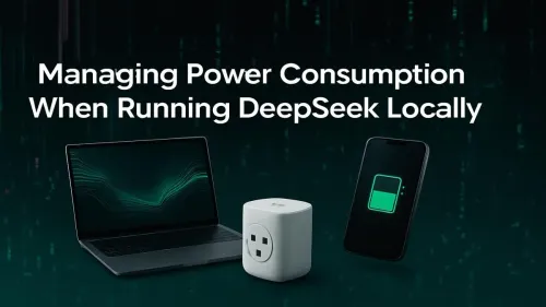 DeepSeek Power Consumption: Your Guide to Efficient Local AI